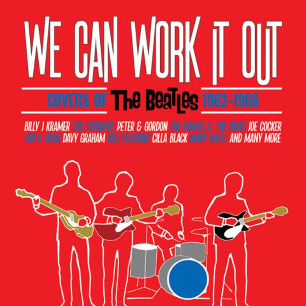 We Can Work It Out: Covers Of The Beatles 62-66 - We Can Work It Out: Covers Of